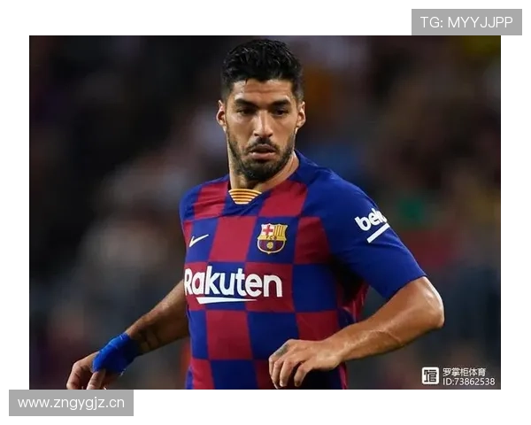 苏亚雷斯本赛季状态回暖与近期稳健表现解析